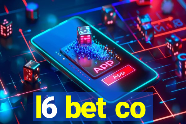 l6 bet co